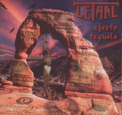 Lethal (ARG) : Efecto Tequila